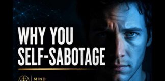 Why You Self-Sabotage (Your Brain Is Doing It on Purpose)
